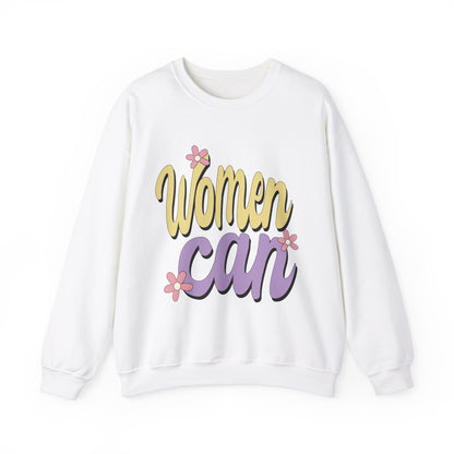 Women Can Crewneck Sweatshirt