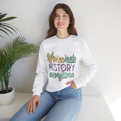 Women Make History Every Time  Heavy Blend™ Crewneck Sweatshirt