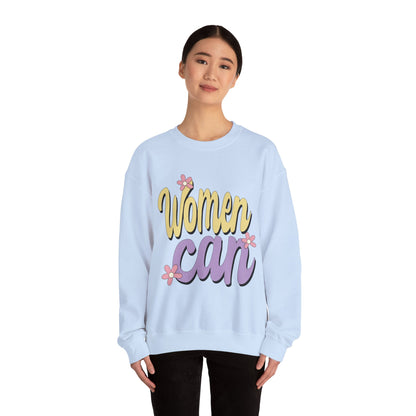 Women Can Crewneck Sweatshirt