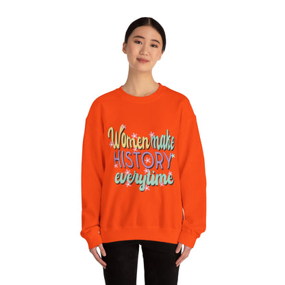 Women Make History Every Time  Heavy Blend™ Crewneck Sweatshirt