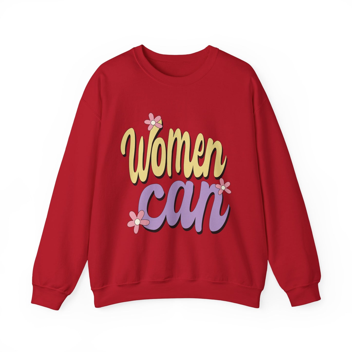 Women Can Crewneck Sweatshirt