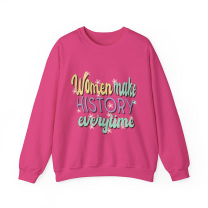 Women Make History Every Time  Heavy Blend™ Crewneck Sweatshirt