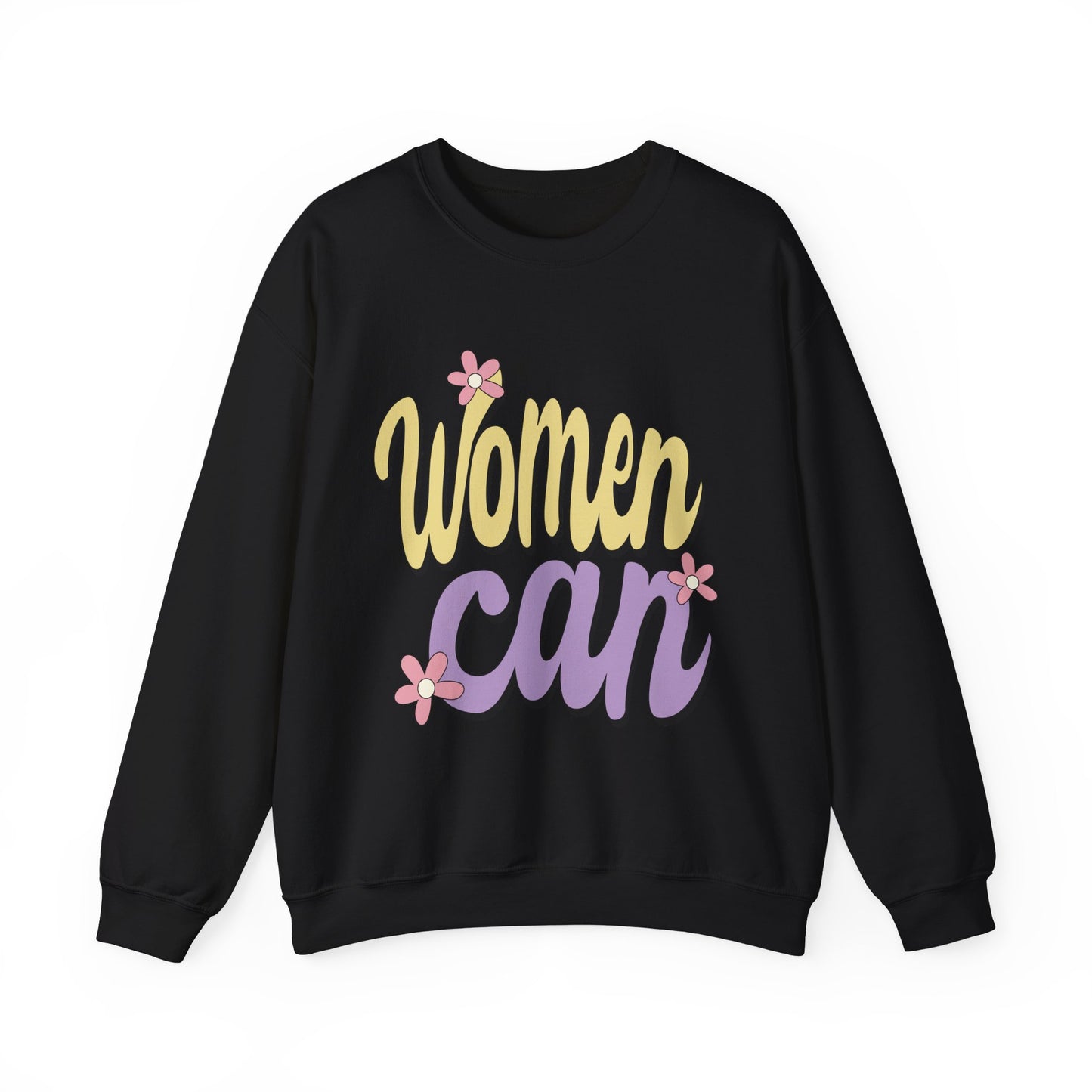 Women Can Crewneck Sweatshirt