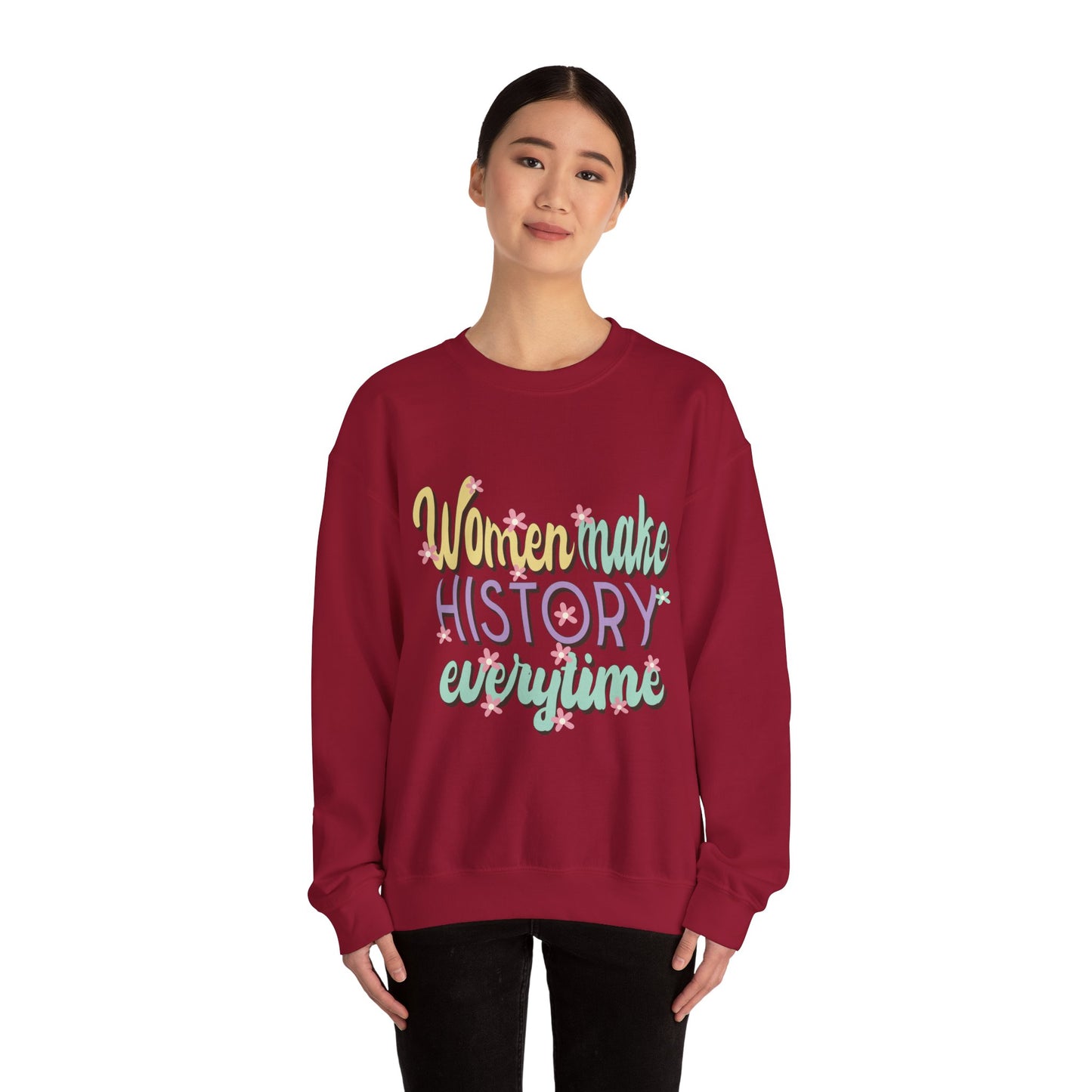 Women Make History Every Time  Heavy Blend™ Crewneck Sweatshirt