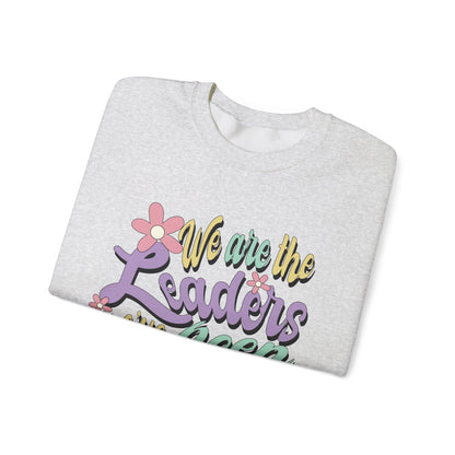 We Are the Leaders We’ve Been Waiting For Heavy Blend™ Crewneck Sweatshirt