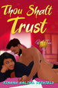 Thou Shalt Trust (Thou Shalt Series, Book 2)