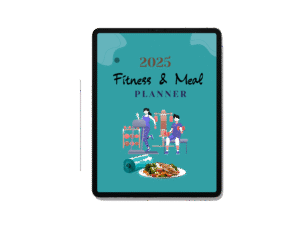 2025 Fitness and meal planner