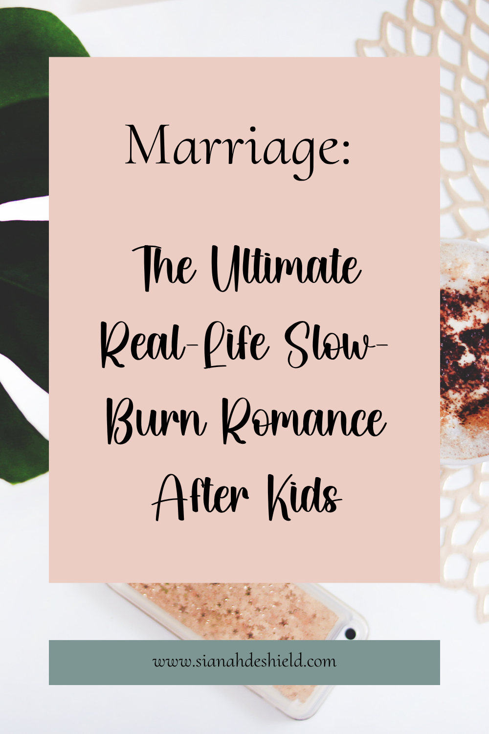 Marriage: The Ultimate Real-Life Slow-Burn Romance After Kids