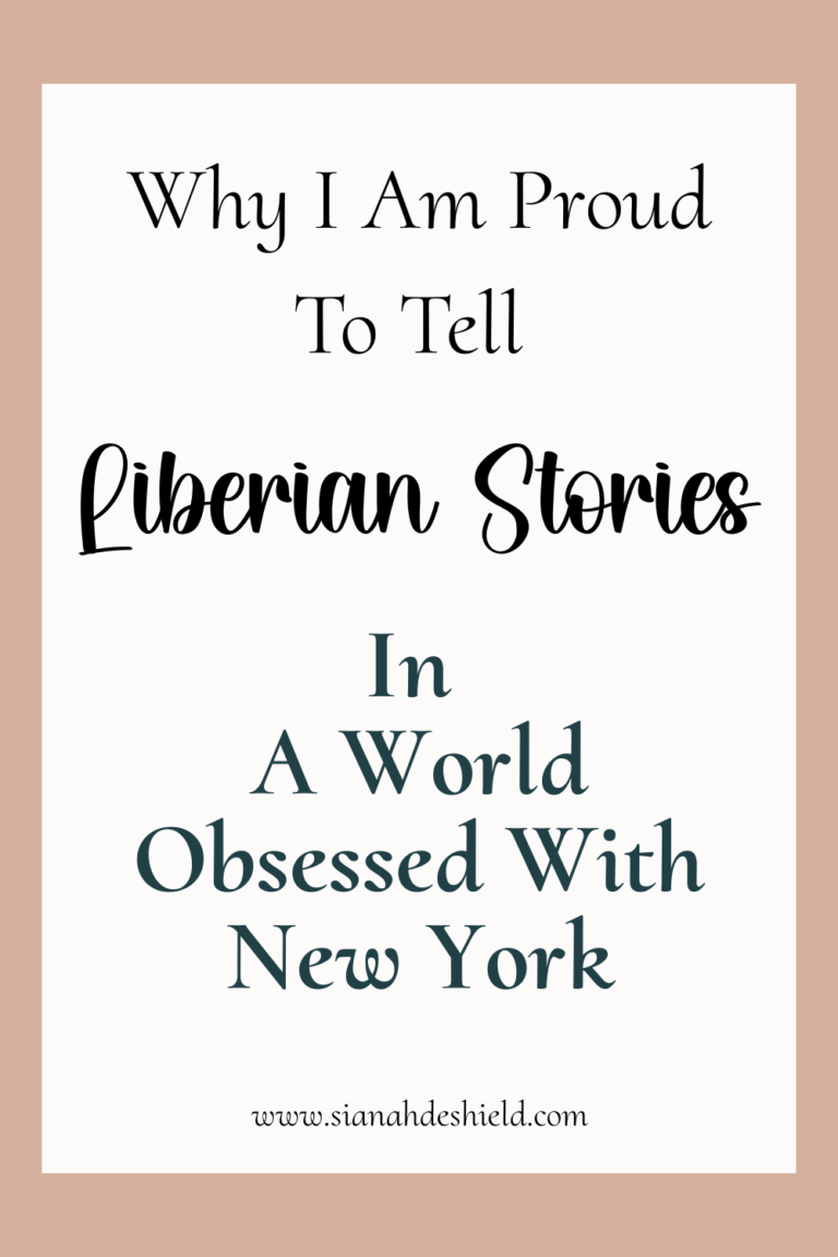 Why I Am Proud To Tell Liberian Stories In A World Obsessed With New York