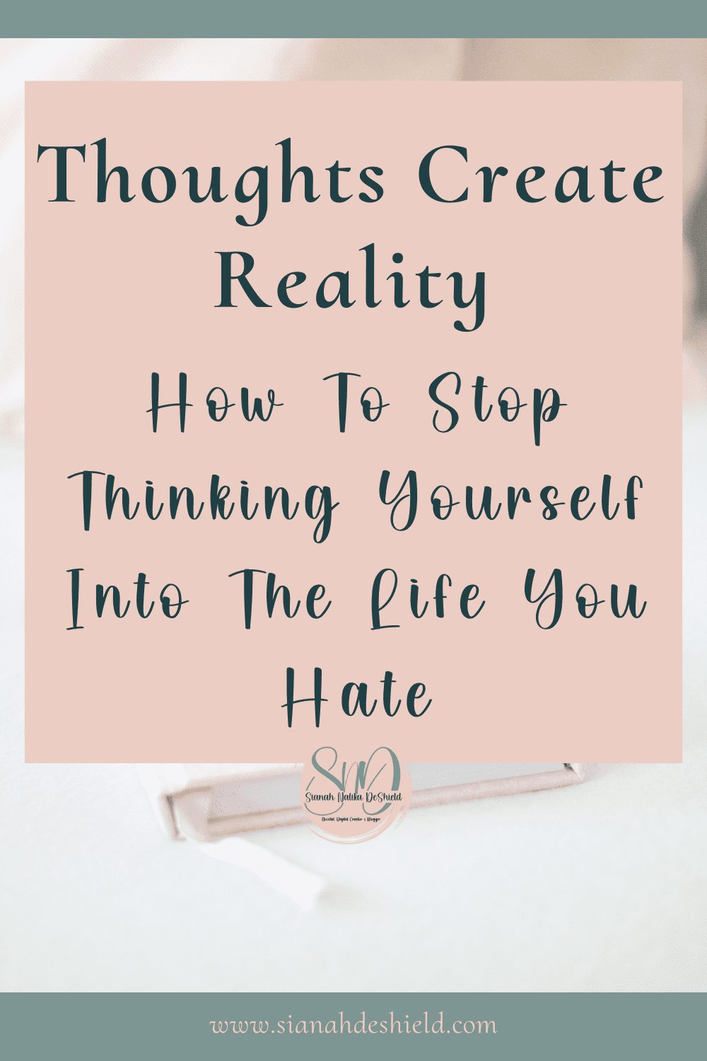 Thoughts Create Reality