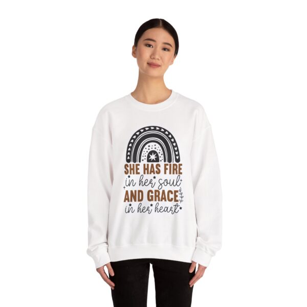 She Has Fire in Her Soul and Grace in Her Heart Crewneck Sweatshirt