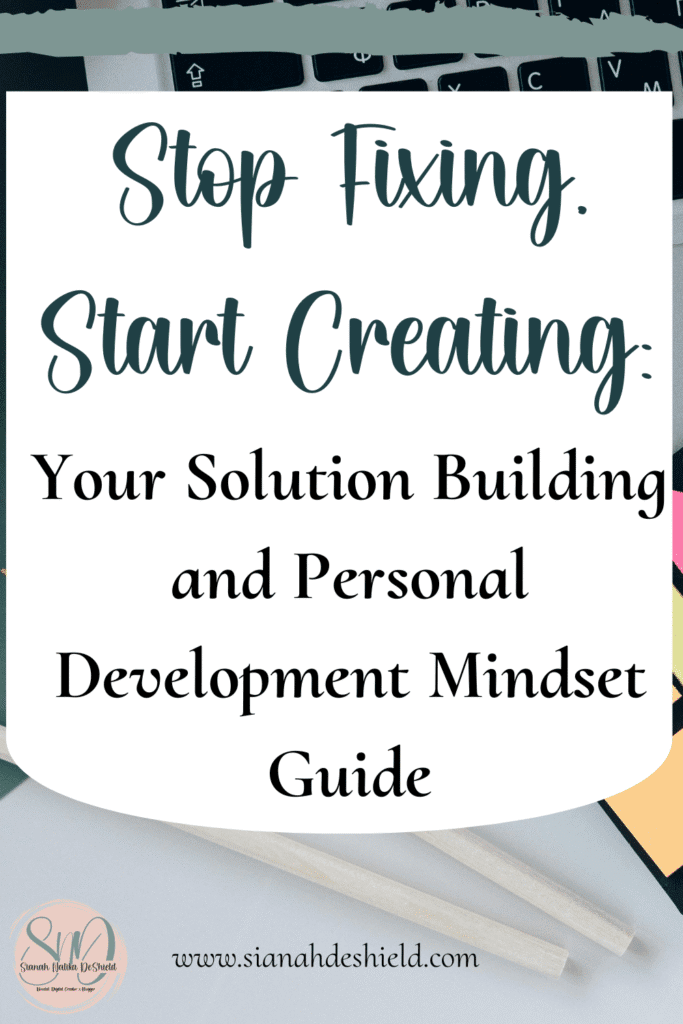Solution building Mindset: Personal Development 7