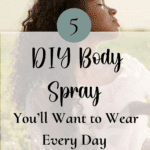 DIY Body Spray