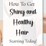 shiny and healthy hair