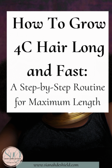 how to grow 4C hair long and fast