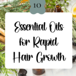 essential oils for rapid hair growth