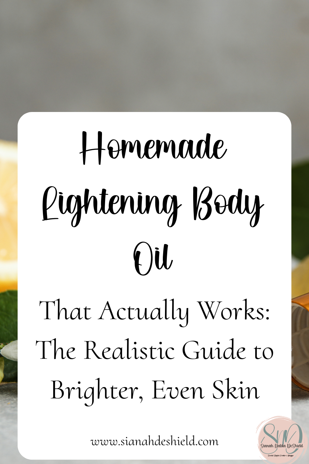 homemade lightening body oil